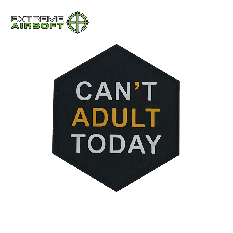 Can't Adult Today PVC Patch