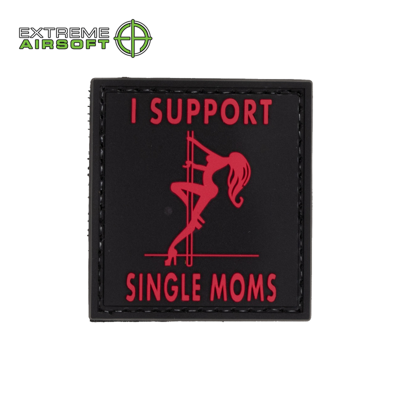 I Support Single Moms PVC Patch
