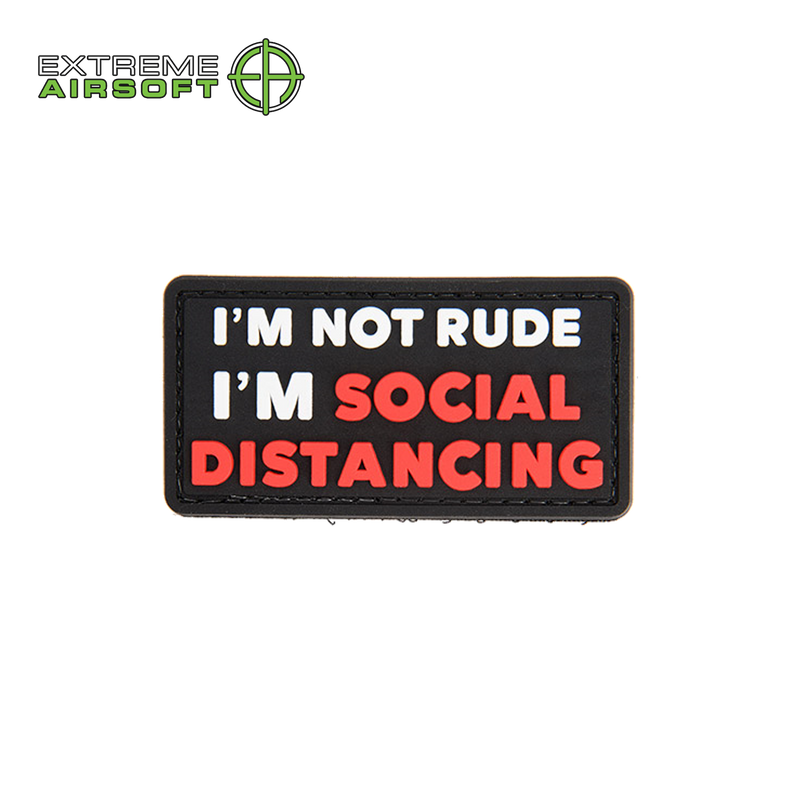 "I'm Not Rude I'm Social Distancing" PVC Morale Patch